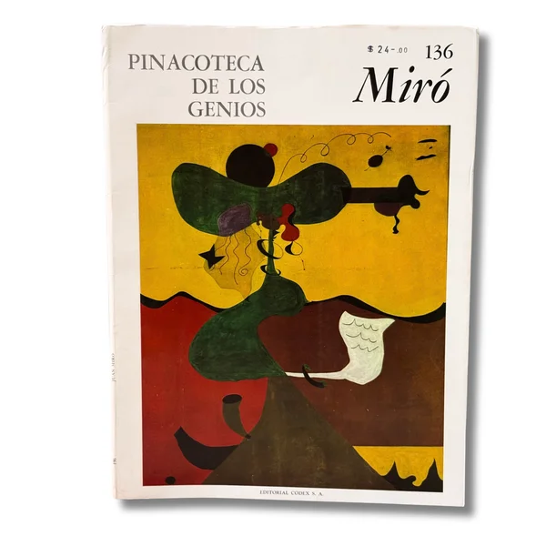 Miró. Pinacoteca de los genios. La más grandiosa colección del arte del mundo