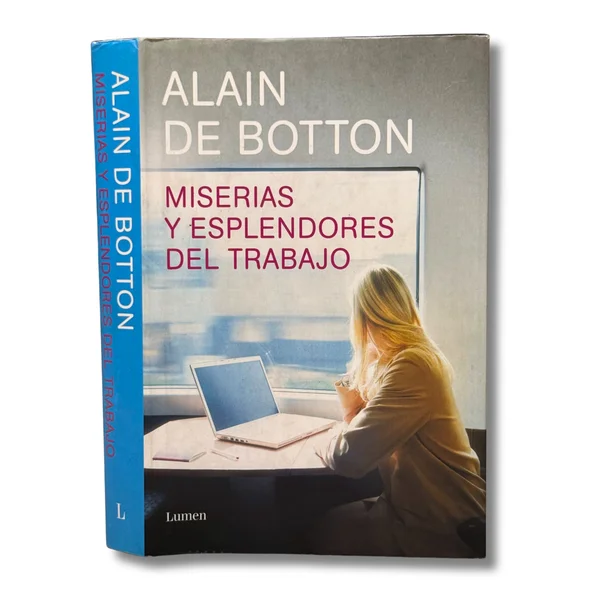 Miserias y esplendores del trabajo