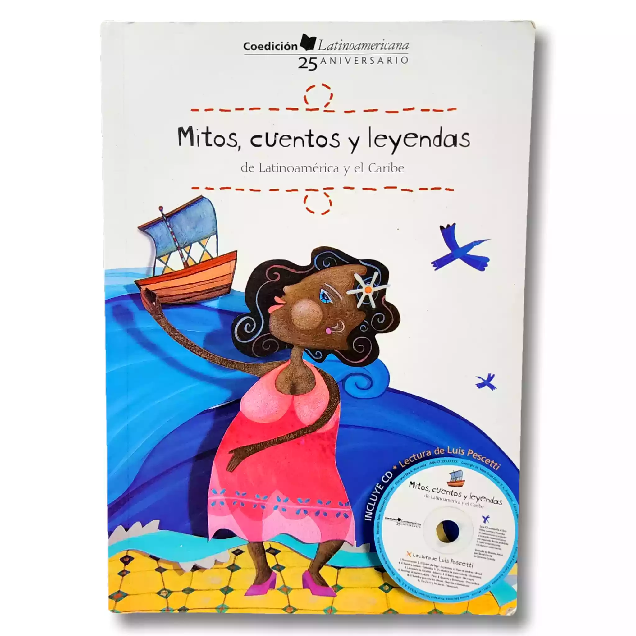 Mitos, cuentos y leyendas de Latinoamerica y el Caribe (Incluye CD) -  Incunabula