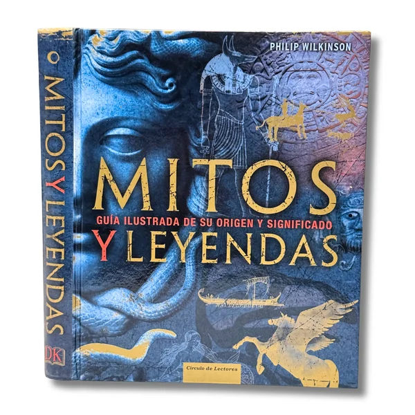Mitos y leyendas. Guía ilustrada de su origen y significado