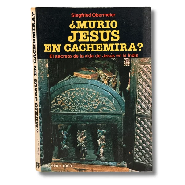 ¿Murió jesús en cachemira? El secreto de la vida de Jesús en la India