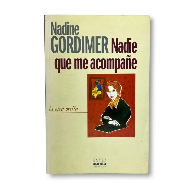 Nadie que me acompañe