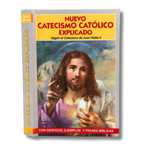 Nuevo catecismo católico explicado