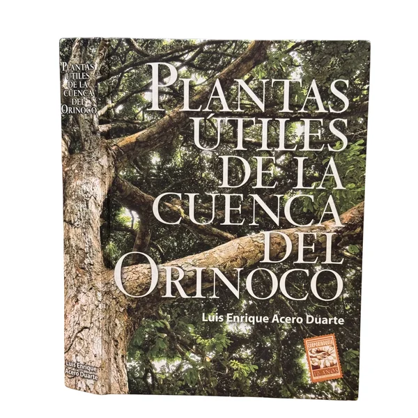 Plantas útiles de la cuenca del Orinoco