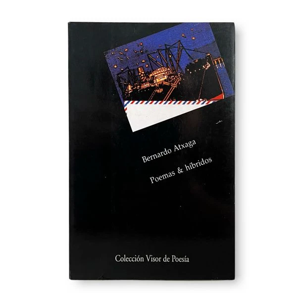Poemas e Híbridos. Selección y versiones del propio autor (1974-1989)