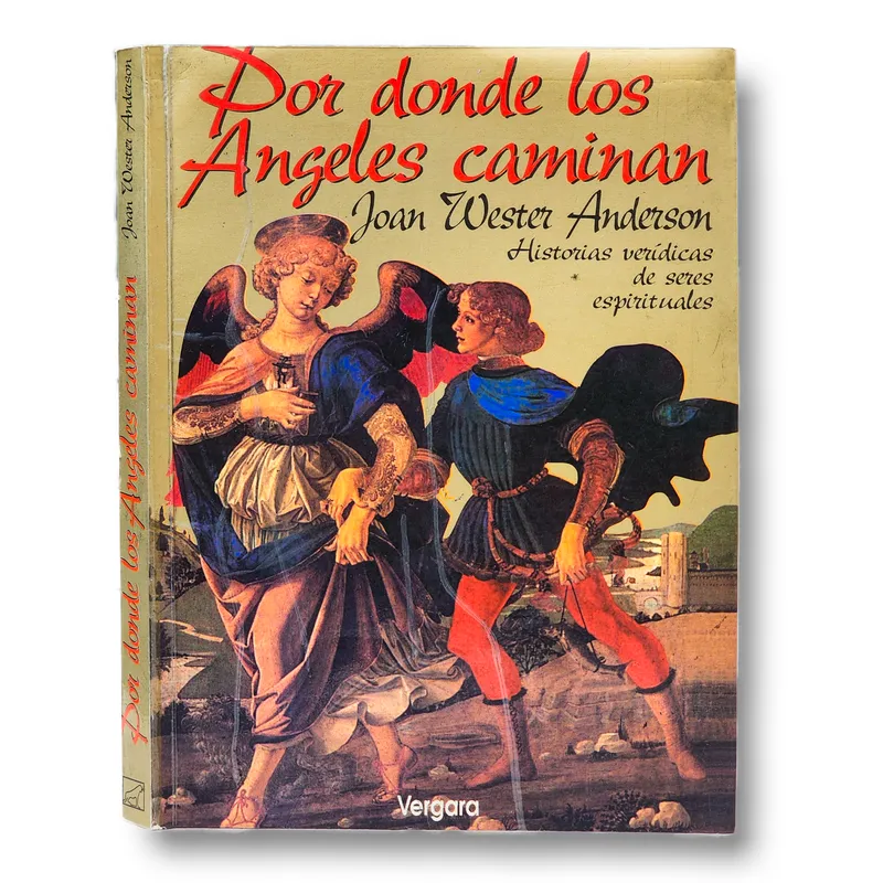 Por donde los ángeles caminan
(Algunos subrayados)