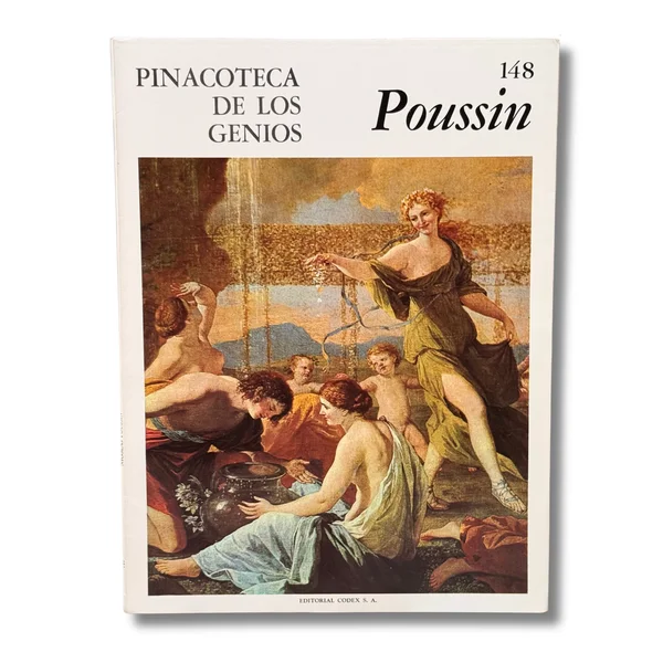 Poussin. Pinacoteca de los genios. La más grandiosa colección del arte del mundo