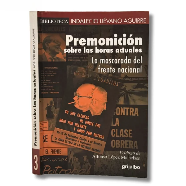 Premonición sobre las horas actuales. La mascarada del frente nacional