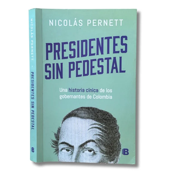 Presidentes sin pedestal