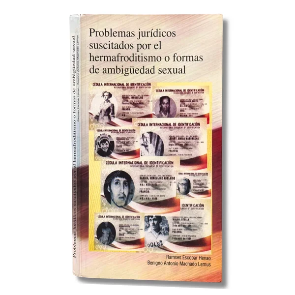 Problemas jurídicos suscitados por el hermafroditismo o formas de ambigüedad sexual