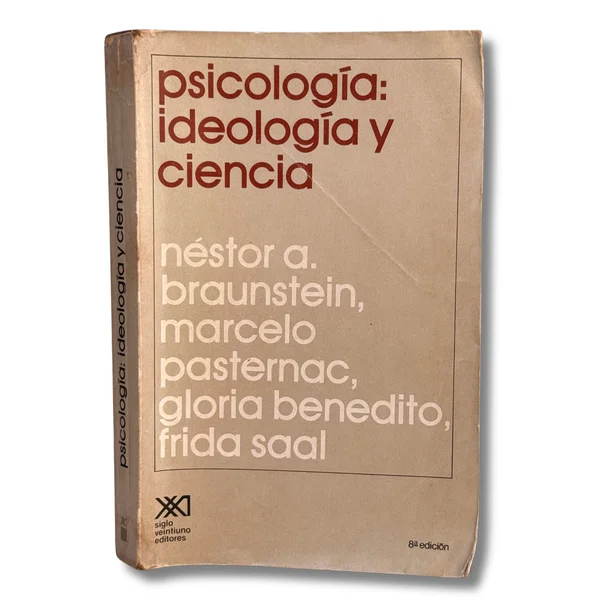 Psicología: Ideología y ciencia