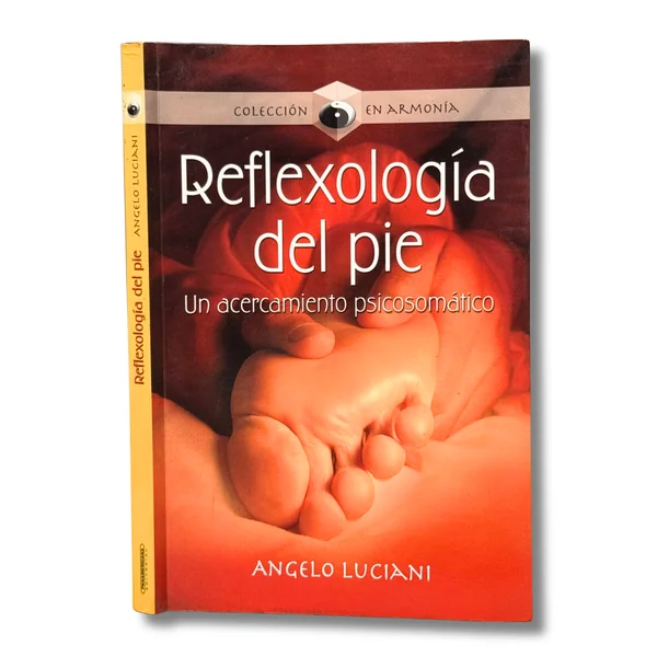 Reflexología del pie: Un acercamiento psicosomático