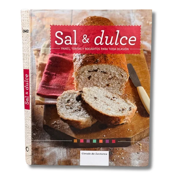 Sal y dulce. Panes, tortas y bocaditos para toda ocasión