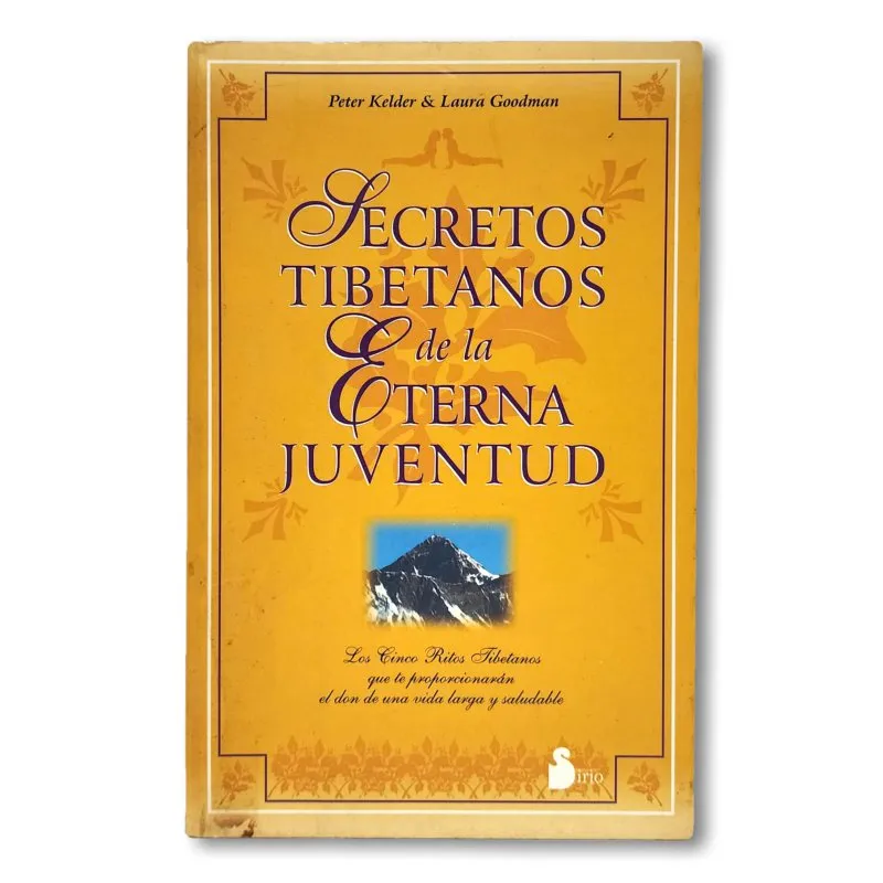Secretos tibetanos de la eterna juventud