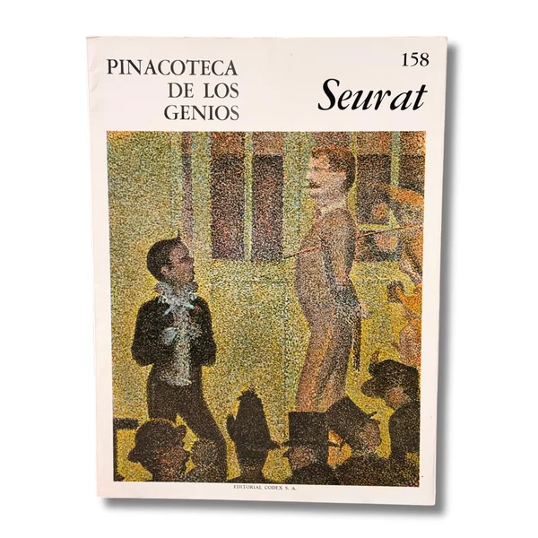 Seurat. Pinacoteca de los genios. La más grandiosa colección del arte del mundo