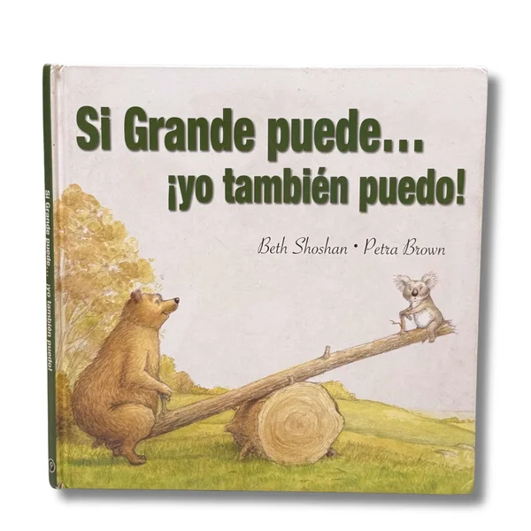 Si Grande puede... ¡Yo también puedo!