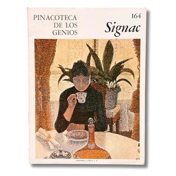 Signac. Pinacoteca de los genios. La más grandiosa colección del arte del mundo