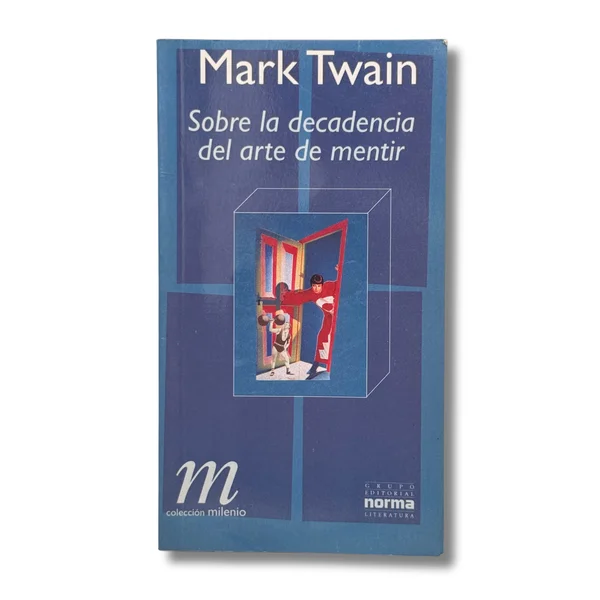 Sobre la decadencia del arte de mentir