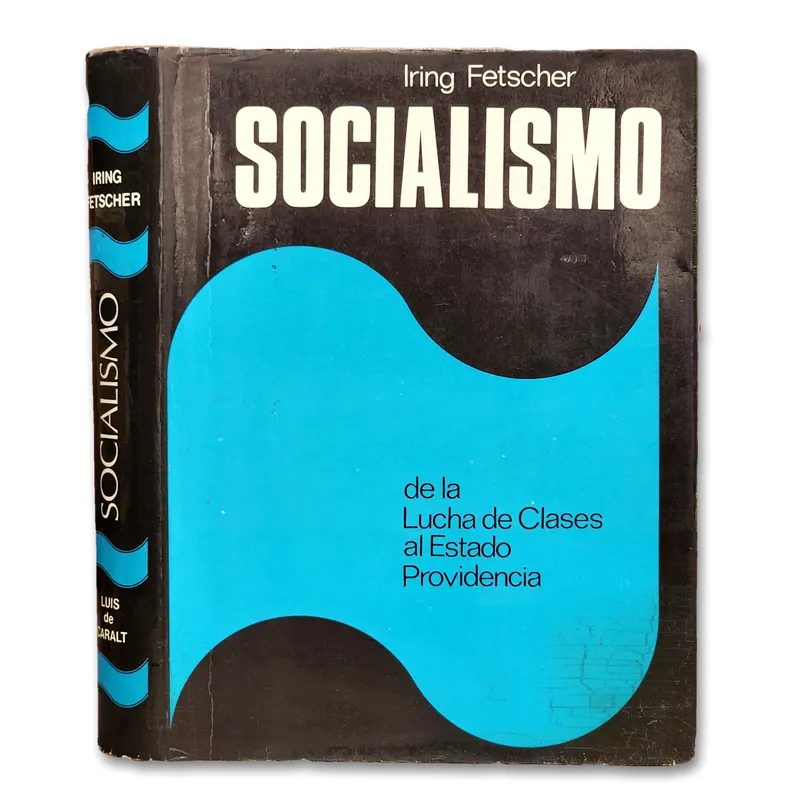Socialismo. De la lucha de clases al estado providencia