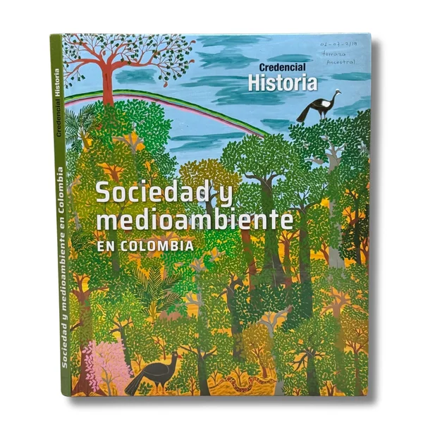 Sociedad y medioambiente en Colombia. Credencial historia