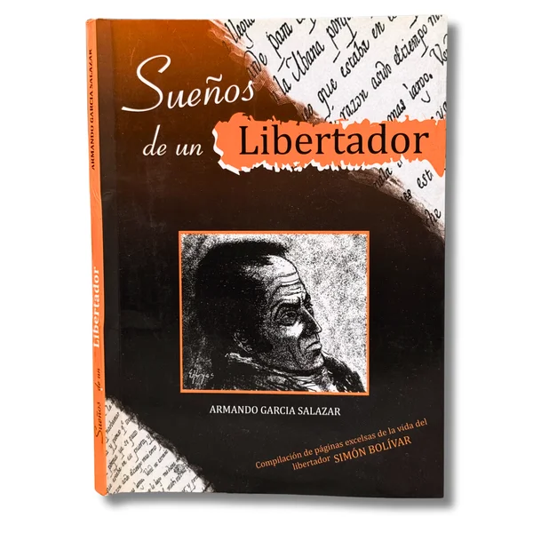 Sueños de un libertador
