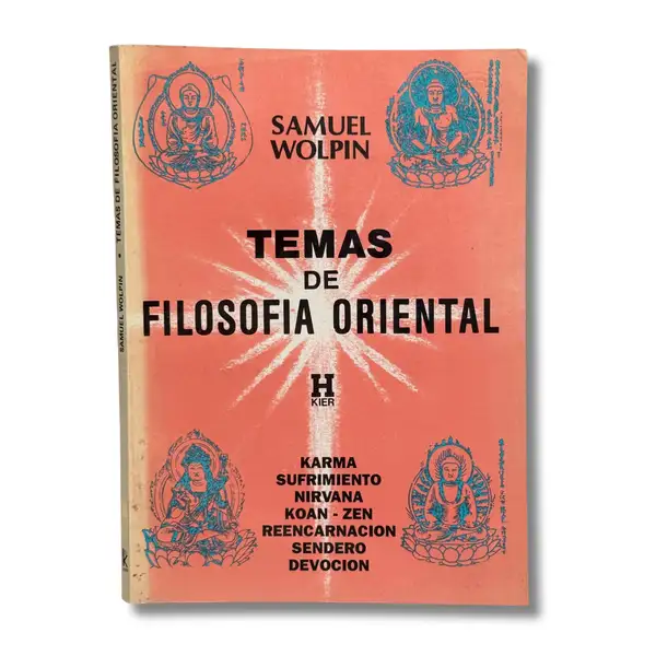 Temas de filosofía oriental. Karma Sufrimiento Nirvana Koan Zen reencarnación sendero devoción