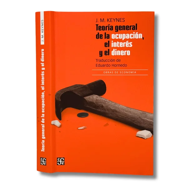 Teoría general de la ocupación, el interés y el dinero