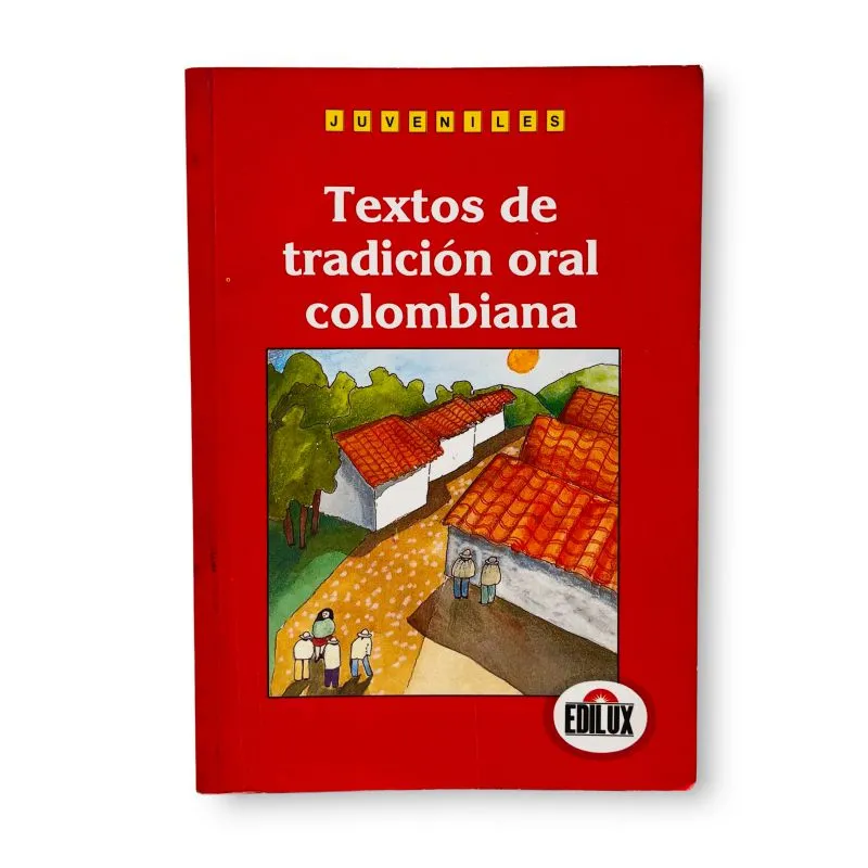 Textos De Tradición Oral Colombiana Incunabula 9593