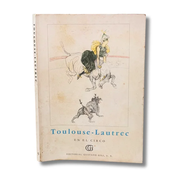 Toulouse-Lautrec en el circo