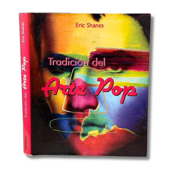 Tradición del arte Pop. Respuesta a la cultura de masas (Grandes maestros)