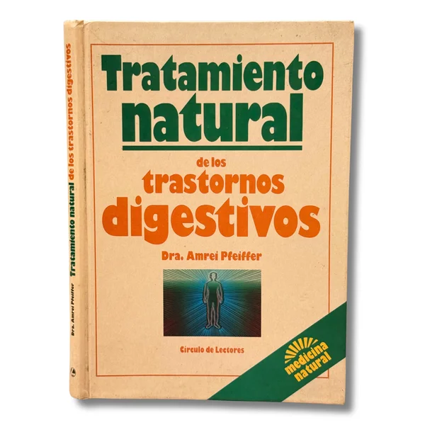 Tratamiento natural de los trastornos digestivos
