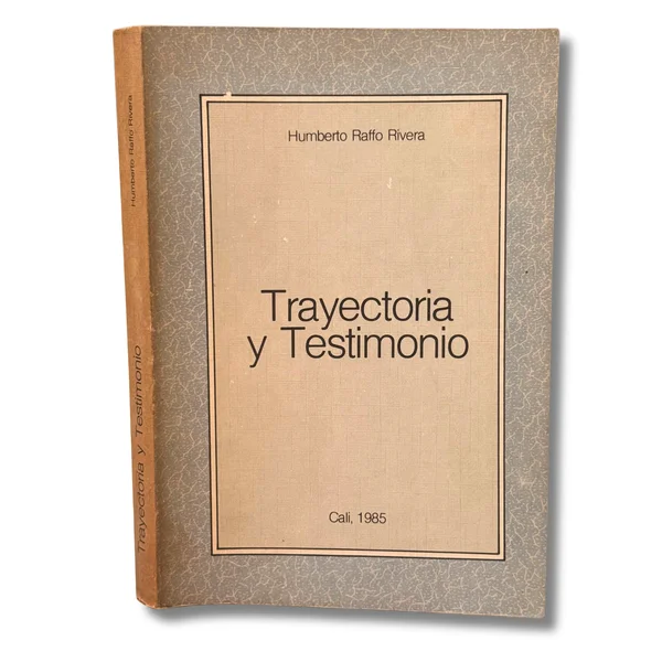 Trayectoria y testimonio