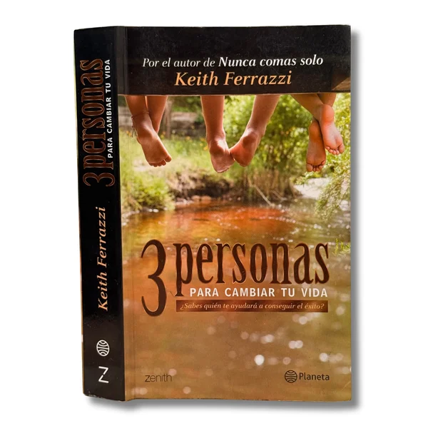 3 personas para cambiar tu vida