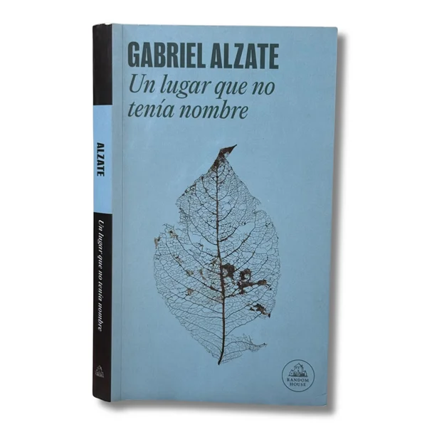 Un lugar que no tenía nombre