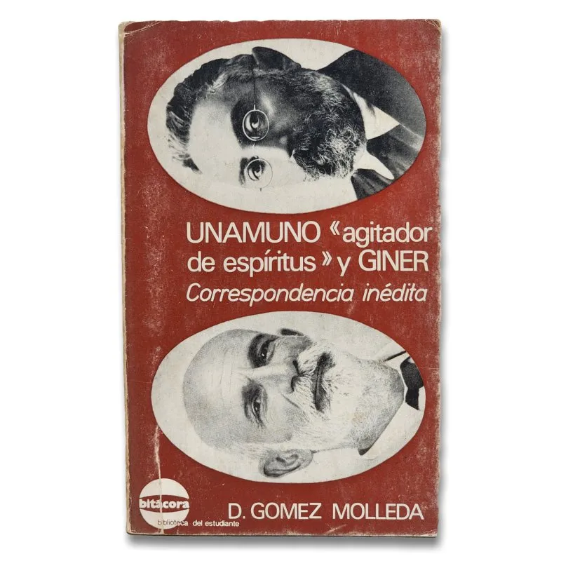 Unamuno "agitador de espíritus" y Giner. Correspondencia inédita
