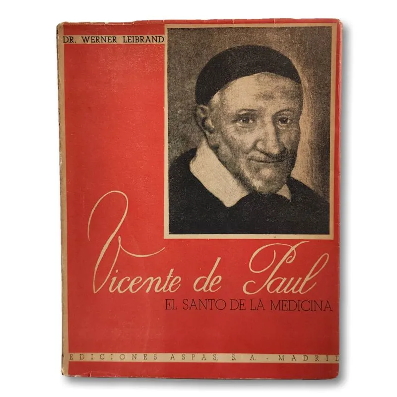 Vicente de Paul. El santo de la medicina