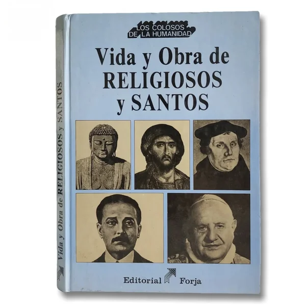 Vida y obra de Religiosos y Santos
