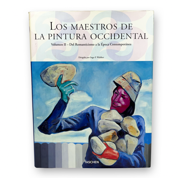 Los maestros de la pintura occidental: una historia del arte en 900 análisis de obras. Segunda parte. Del Romanticismo a la Epoca Contemporánea, Volumen 2