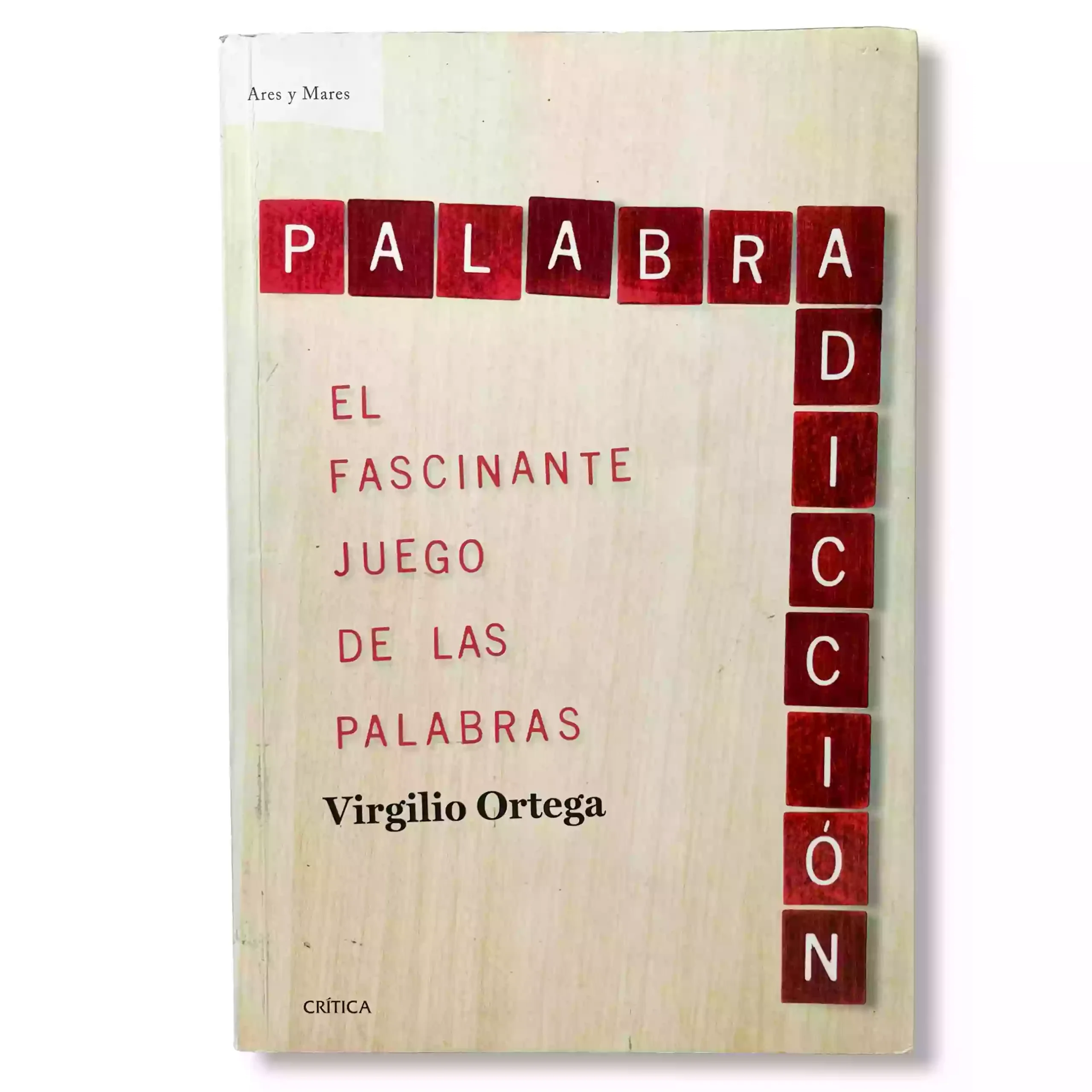 Palabradicción, el fascinante juego de las palabras